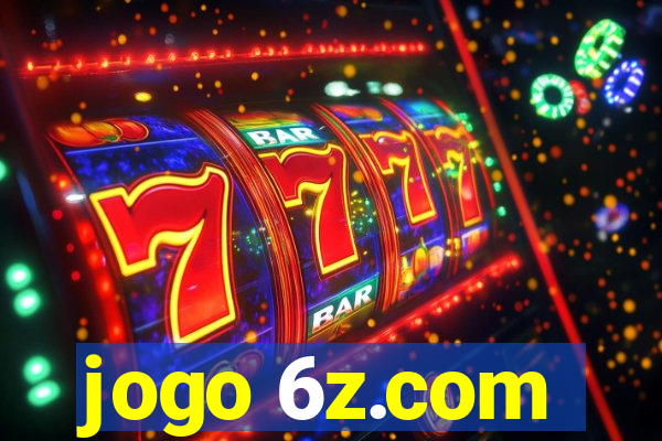 jogo 6z.com